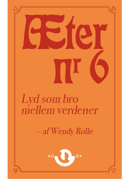 Æter nr. 6 – Lyd som bro mellem verdener [forudbestil nu UDK. 26. april]