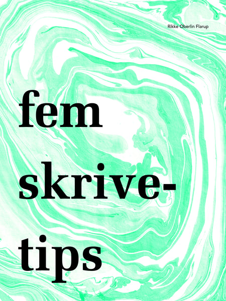 Fem skrivetips [e-bog]